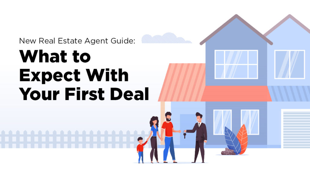 What to expect with your first deal